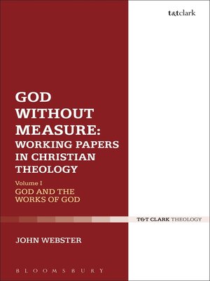 cover image of God Without Measure, Working Papers in Christian Theology, Volume 1